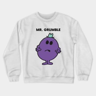 MR. GRUMBLE Crewneck Sweatshirt